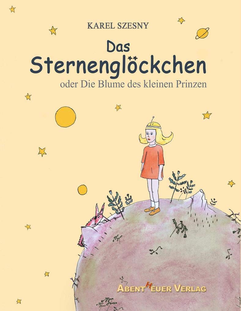 Product Image: Das Sternenglöckchen: oder Die Blume des kleinen Prinzen