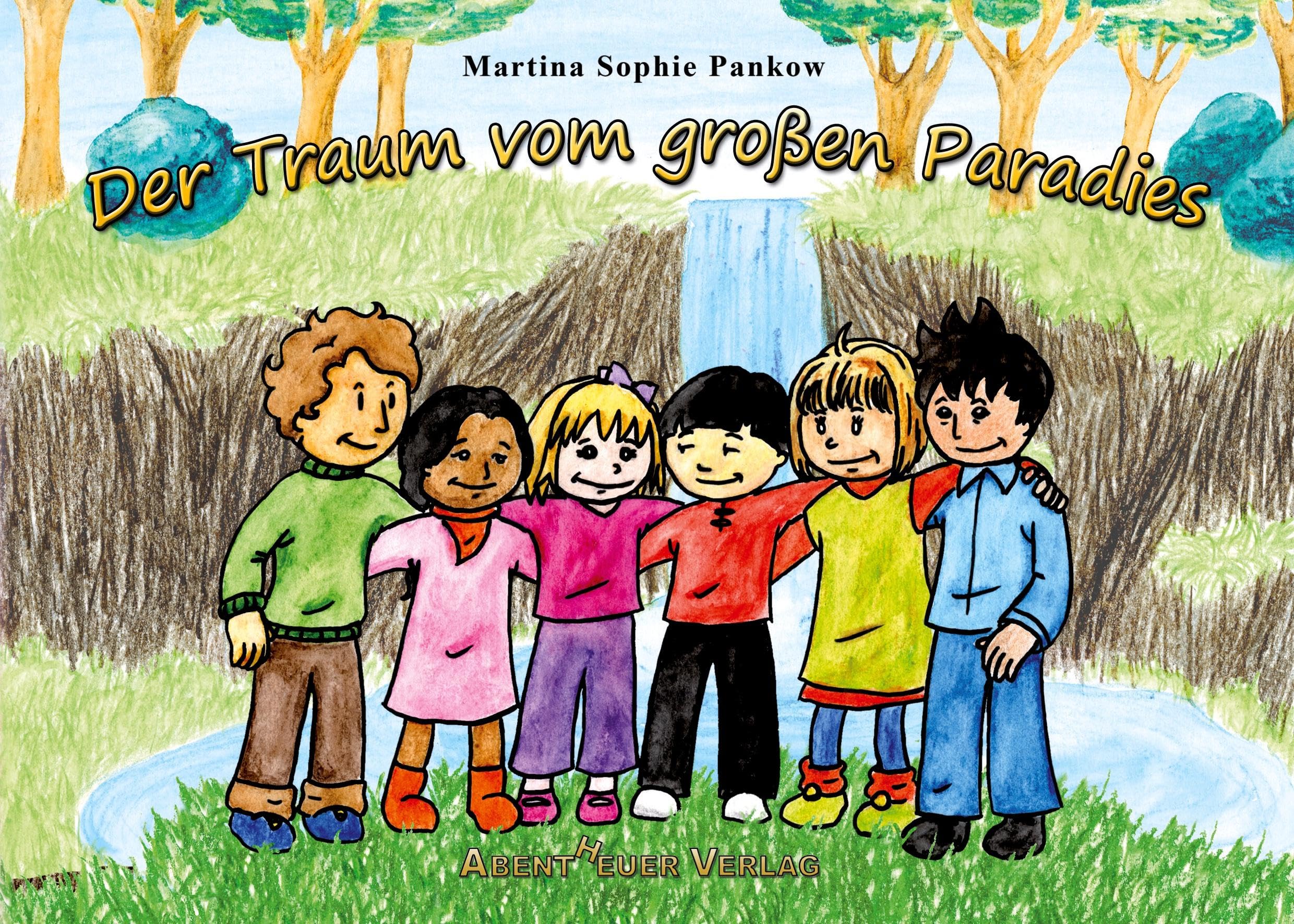 Der Traum vom großen Paradies Children's books