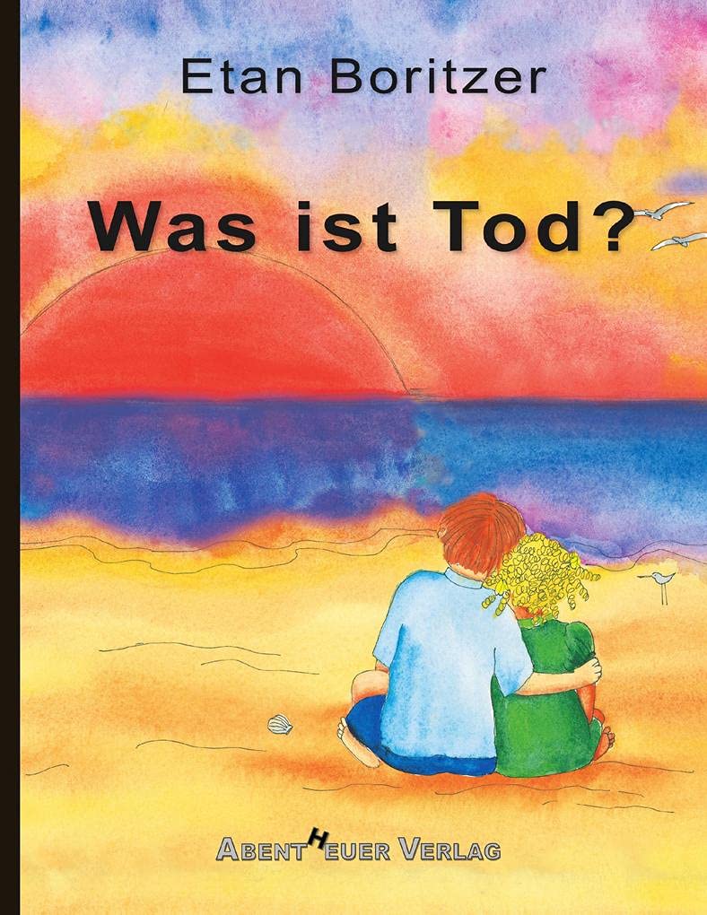 Was ist Tod? (Die "Was-ist...?"-Reihe) Non-fiction