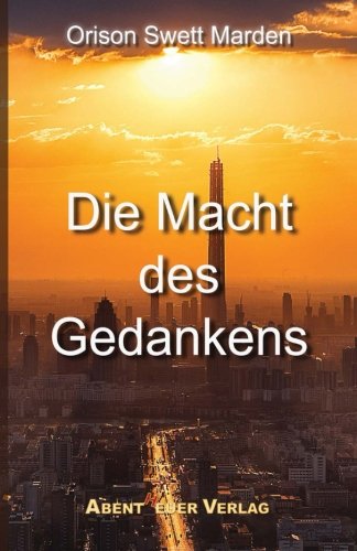 Die Macht des Gedankens Study Guides