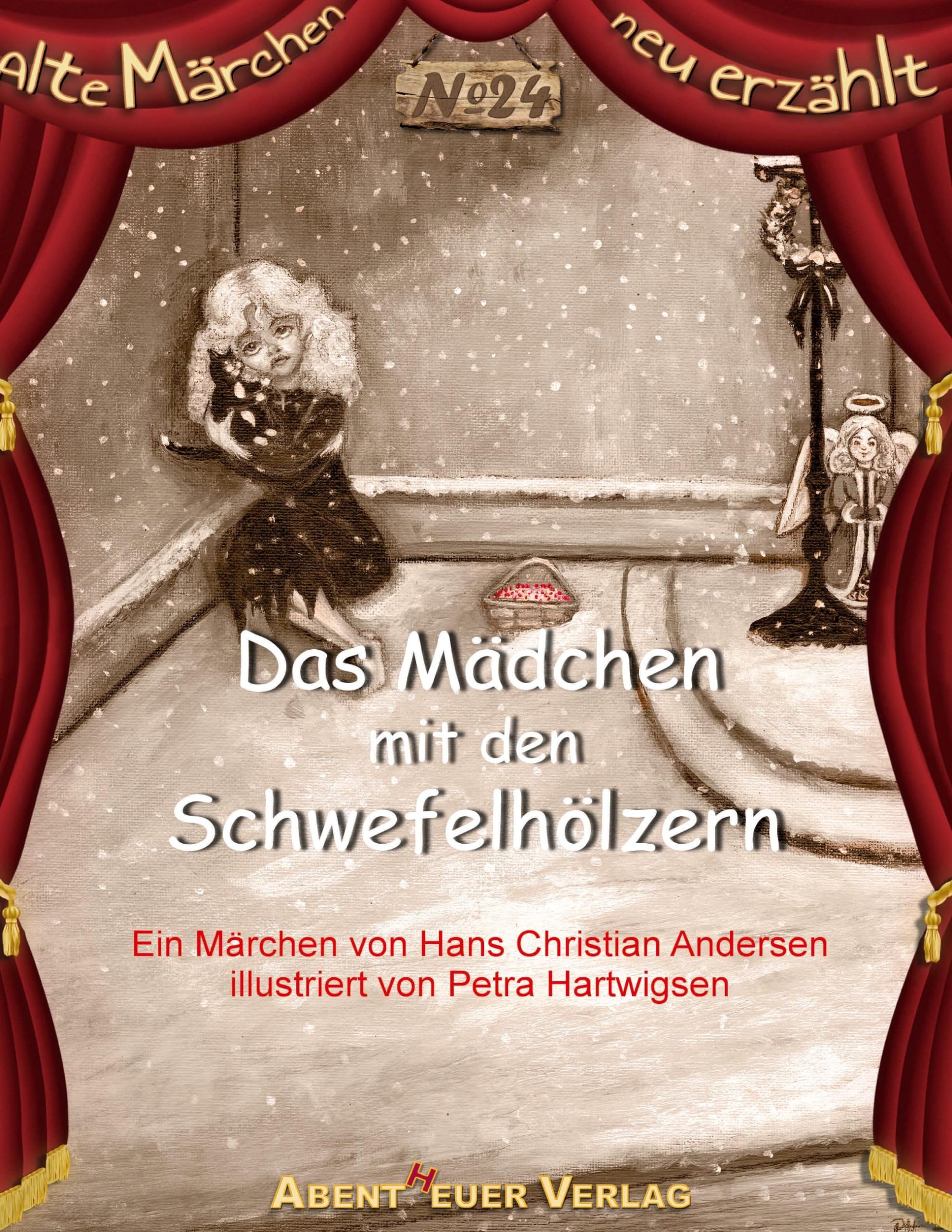 Das Mädchen mit den Schwefelhölzern Fairy Tales & Legends