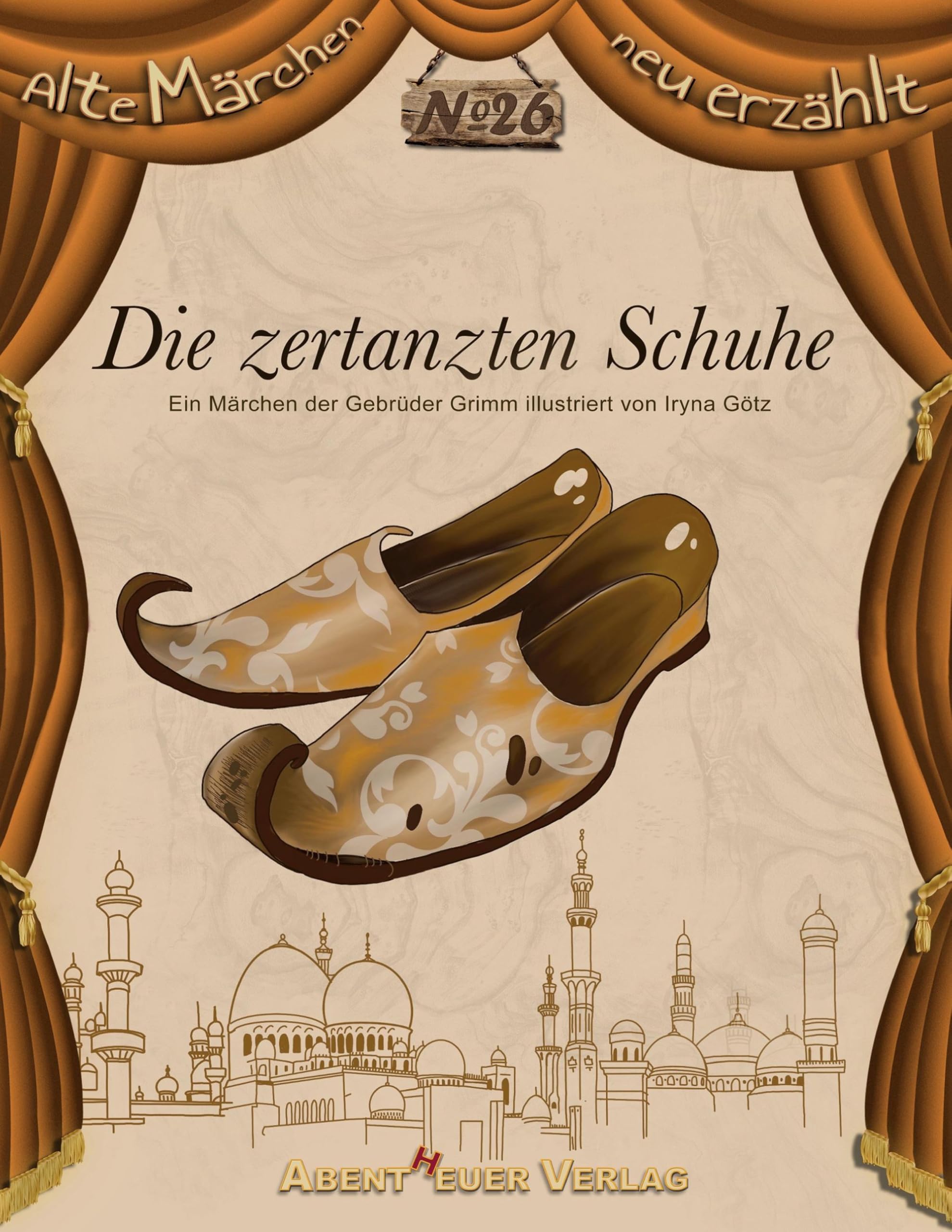 Die zertanzten Schuhe Fairy Tales & Legends