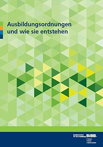 Ausbildungsordnungen und wie sie entstehen Law