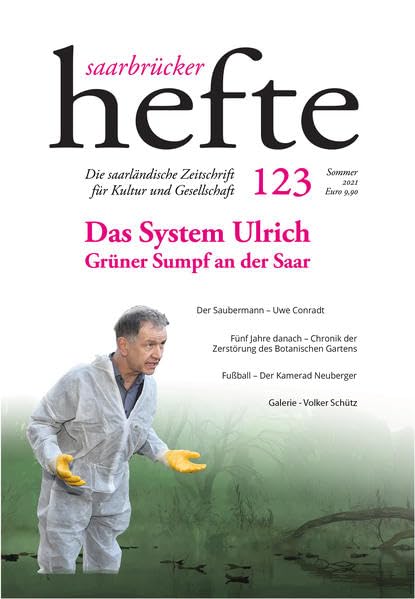 saarbrücker hefte Nr. 123: Die saarländsiche Zeitschrift für Kultur und Gesellschaft Law