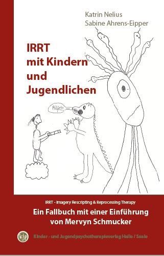 IRRT mit Kindern und Jugendlichen - Ein Fallbuch mit einer Einführung von Mervyn Schmucker Books