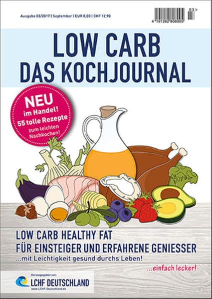 LOW CARB - Das Kochjournal: LOW CARB HEALTHY FAT (LCHF Kochjournal) Leisure, Home & Garden