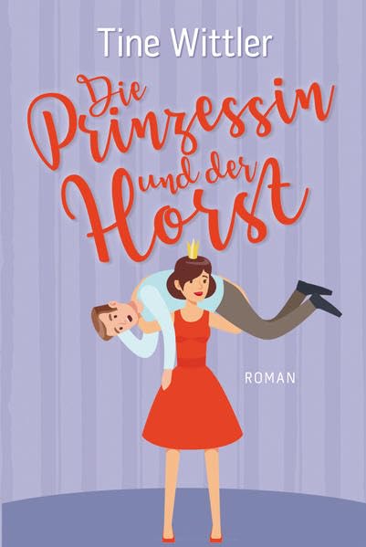 Die Prinzessin und der Horst Contemporary literature