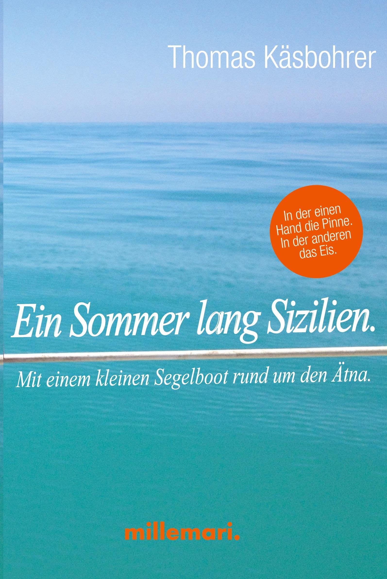 Ein Sommer lang Sizilien.: Mit einem kleinen Segelboot rund um den Ätna. In der einen Hand die Pinne. In der anderen das Eis. Leisure, Home & Garden