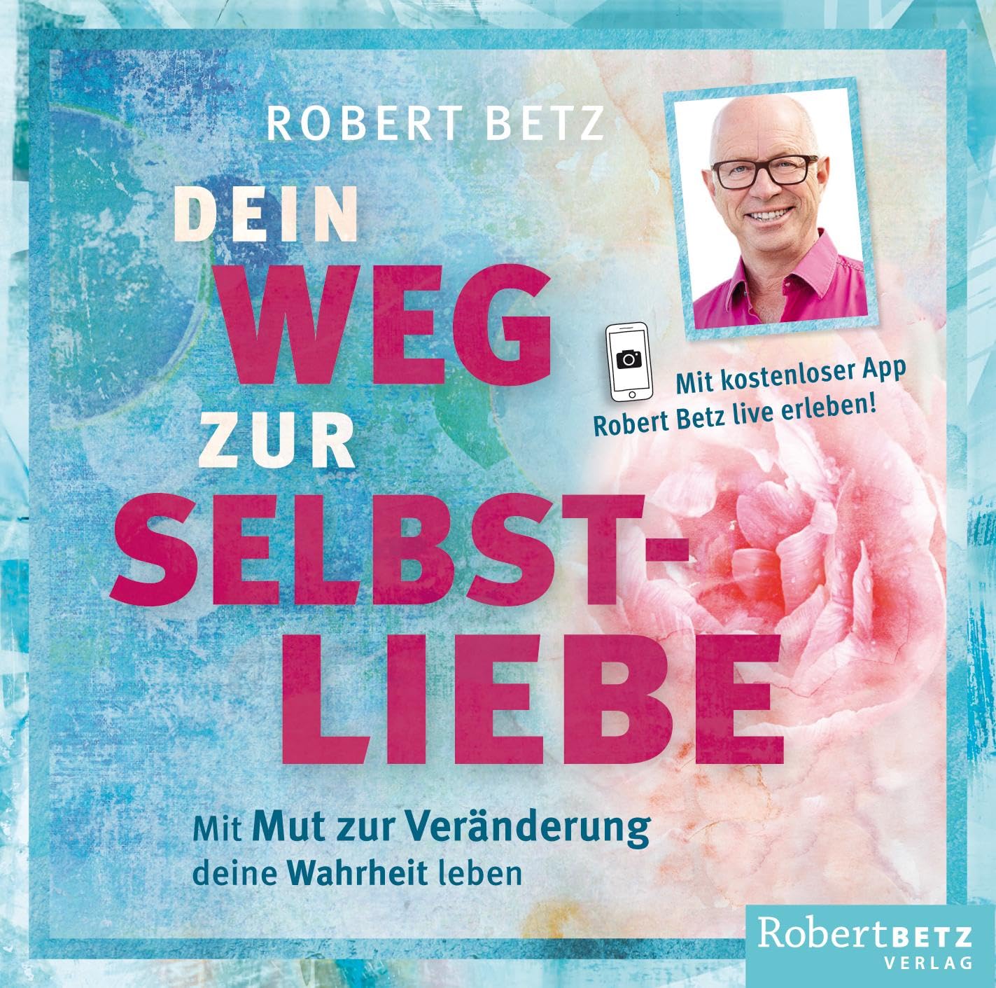 Dein Weg zur Selbstliebe - Hörbuch: Mit Mut zur Veränderung deine Wahrheit leben Psychology