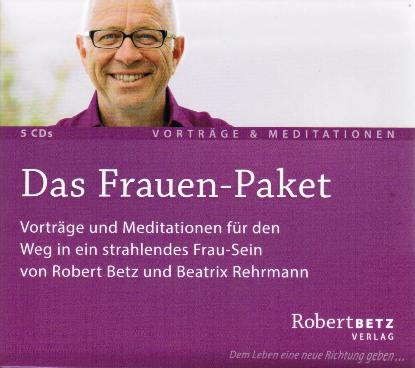 Das Frauen-Paket: mit Vortrags- und Meditations-CDs von Robert Betz für den Weg in ein strahlendes Frau-Sein Lifestyle