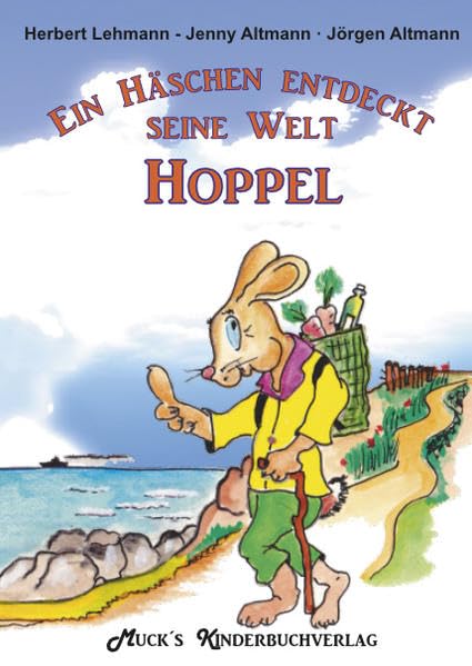 Ein Häschen entdeckt seine Welt - Hoppel Novels & Short Stories