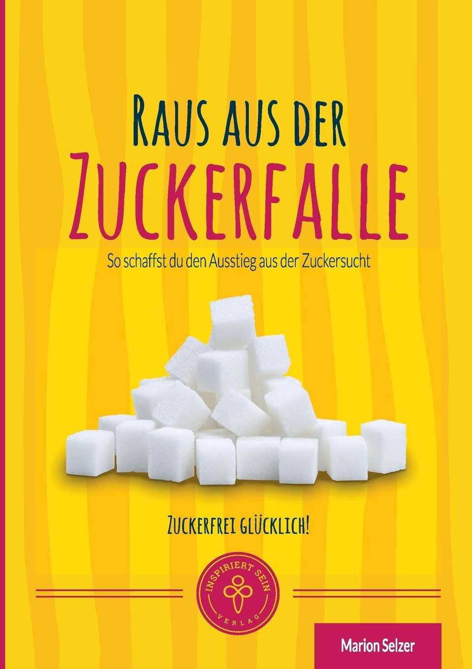 Raus aus der Zuckerfalle Leisure, Home & Garden