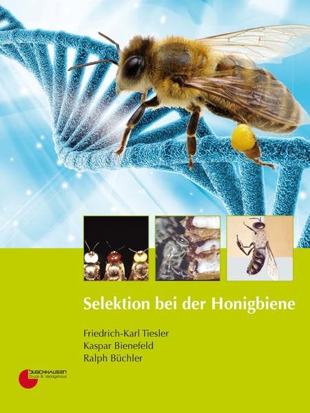 Selektion bei der Honigbiene Natural Sciences