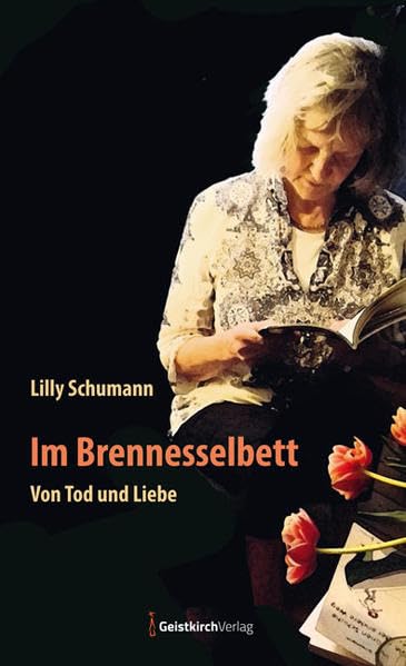 Im Brennesselbett: Von Tod und Liebe Contemporary literature