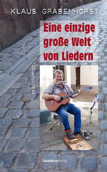 Eine einzige große Welt von Liedern: Geschichten Contemporary literature