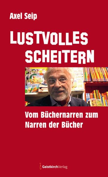 Lustvolles Scheitern Contemporary literature Books