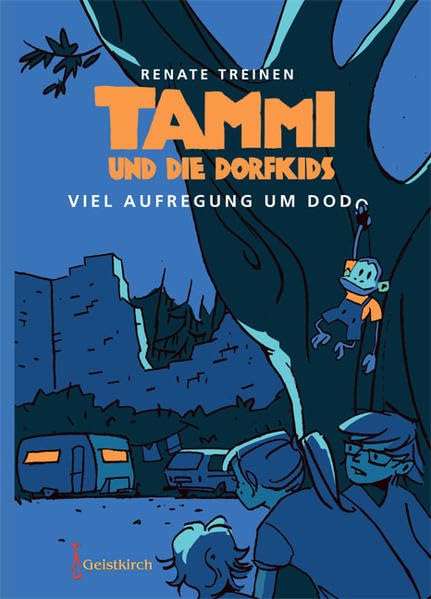 Tammi und die Dorfkids: Viel Aufregung um Dodo Children's books