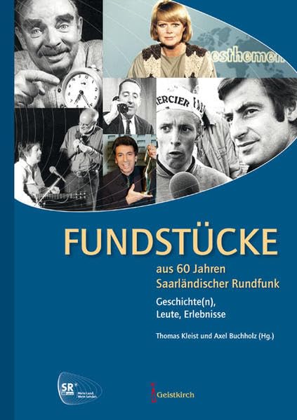 Fundstücke aus 60 Jahren Saarländischer Rundfunk book