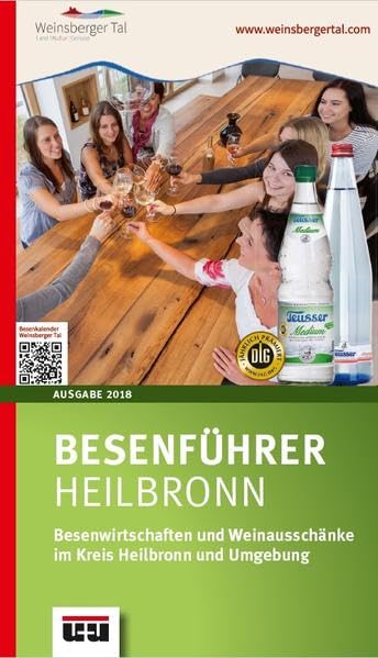 Besenführer Heilbronn - Ausgabe 2018: Besenwirtschaften und Weinausschänke im Kreis Heilbronn und Umgebung Leisure, Home & Garden