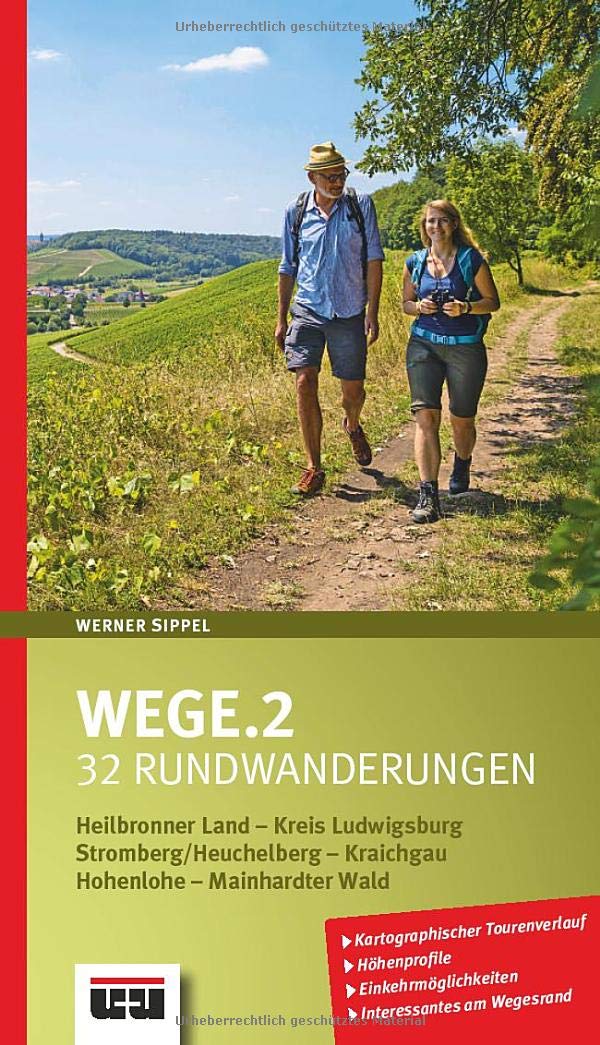 Wege.2: 32 Rundwanderungen im Heilbronner Land, Kreis Ludwigsburg, Stromberg/Heuchelberg, Kraichgau, Hohenlohe und Mainhardter Wald Leisure, Home & Garden