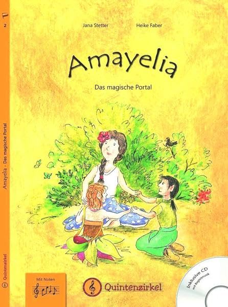 Amayelia: Das magische Portal (Amayelia / Die geheimnisvolle Papyrusrolle) Children's books