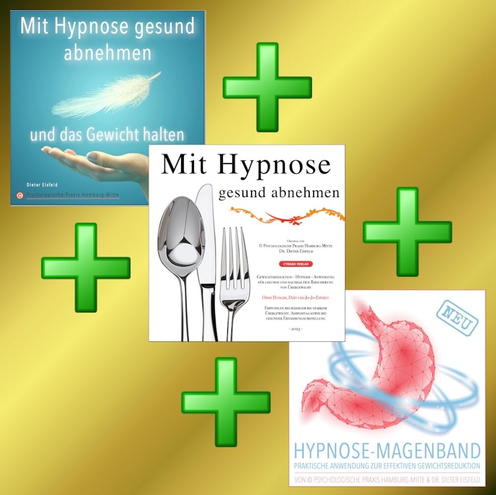 Gewichtsreduktion mit Hypnose - Programm mit Wunschgewicht-Garantie | Von Dr. Dieter Eisfeld und Psychologische Praxis Hamburg-Mitte © Health, Nutrition & Fitness