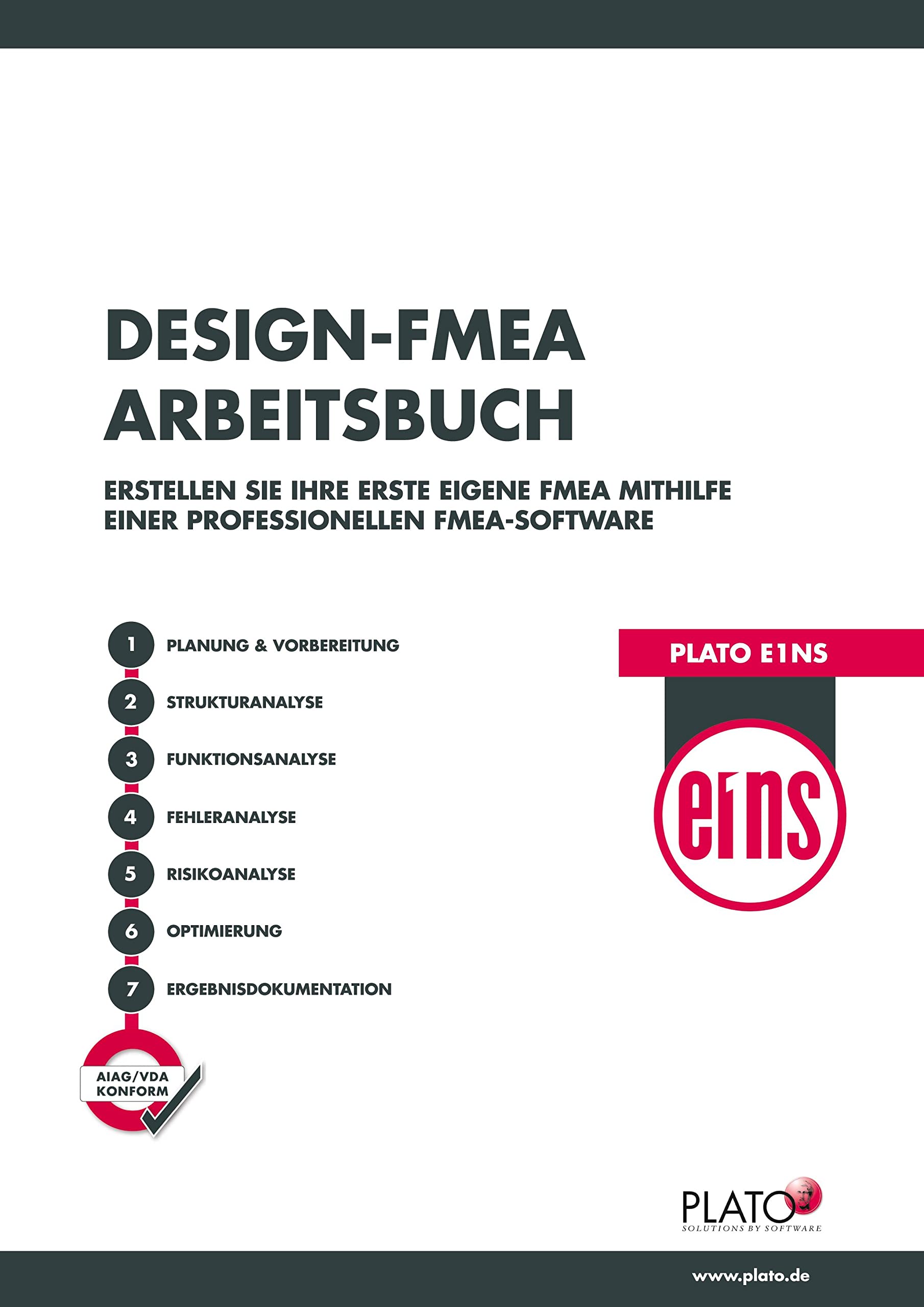 Plato Design-FMEA Arbeitsbuch: Erstellen Sie Ihre erste eigene FMEA in Plato e1ns Media & Communication