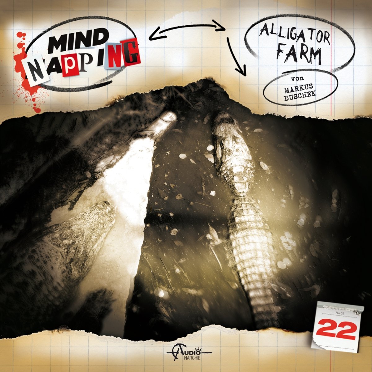 Mindnapping 22. Alligator Farm Radio Plays