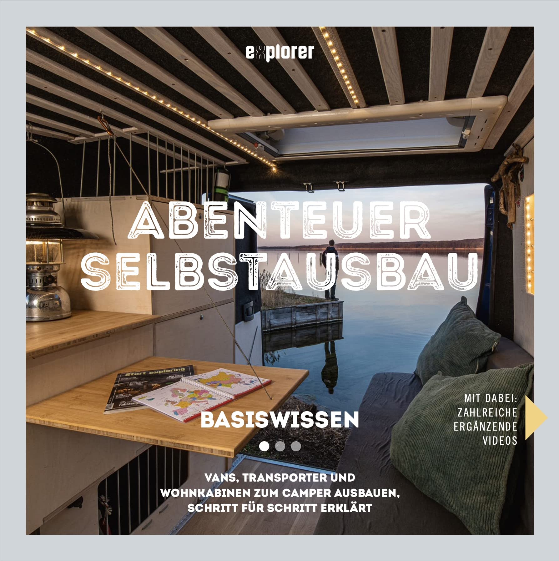 Abenteuer Selbstausbau: Basiswissen Hobbies & Crafts