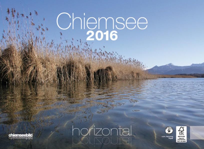 kalender Chiemsee horizontal 2016: Chiemsee-Wandkalender im mittelgroßen Querformat 2016 Travel