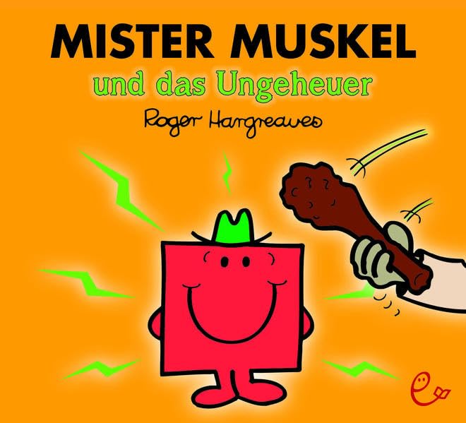 Mister Muskel und das Ungeheuer (Mr. Men und Little Miss) Children's books
