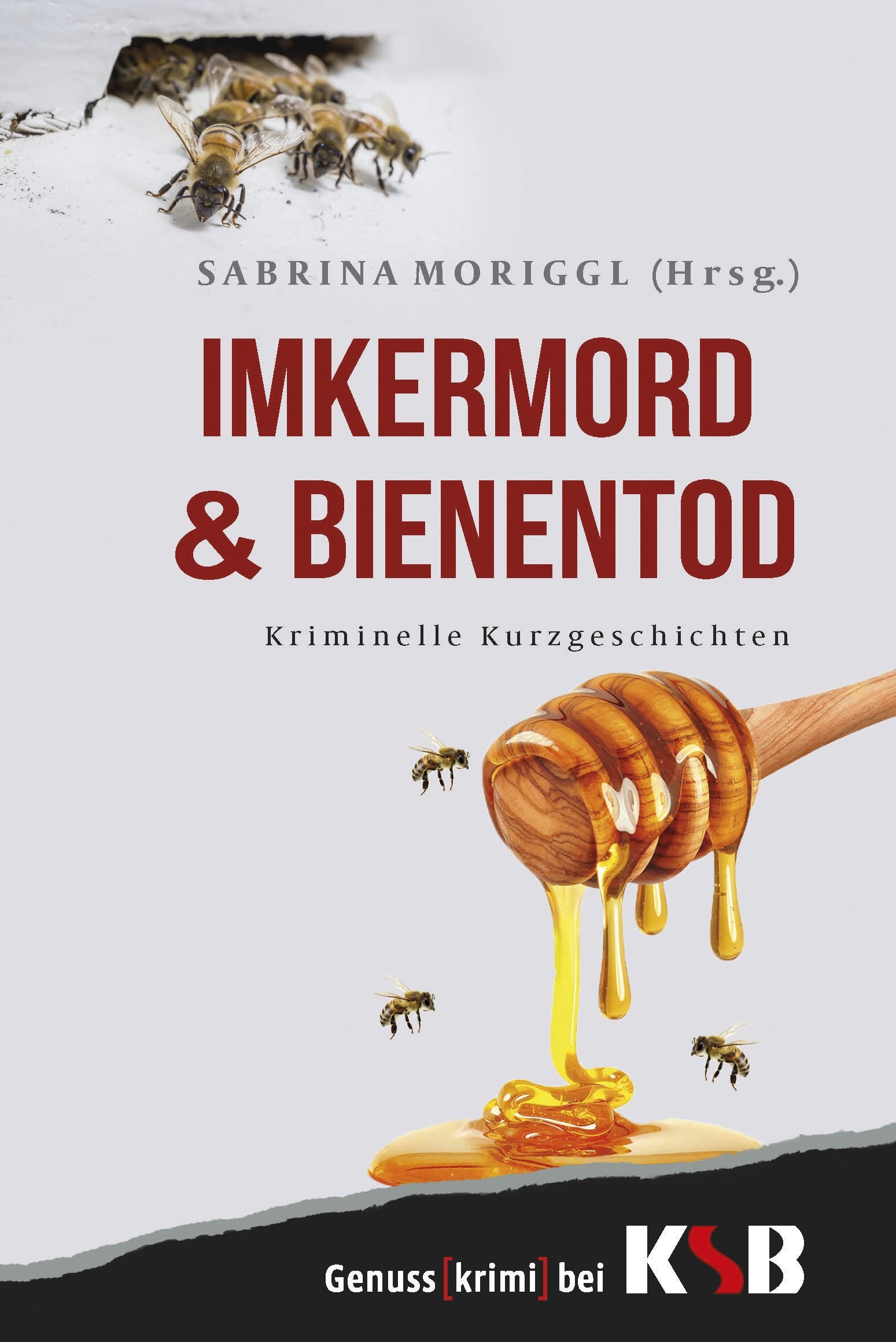 Imkermord & Bienentod: Kriminelle Kurzgeschichten Contemporary literature