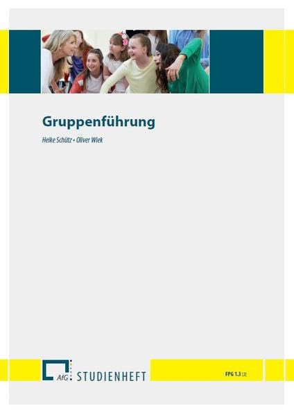 Gruppenführung: FPG / Praxis in der Ganztagsschule (Studienhefte zur Ganztagsschulpädagogik: FPG) Children's books