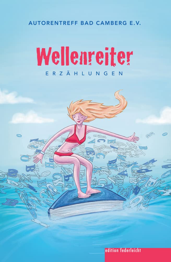 Wellenreiter: Erzählungen Essays & Short Stories