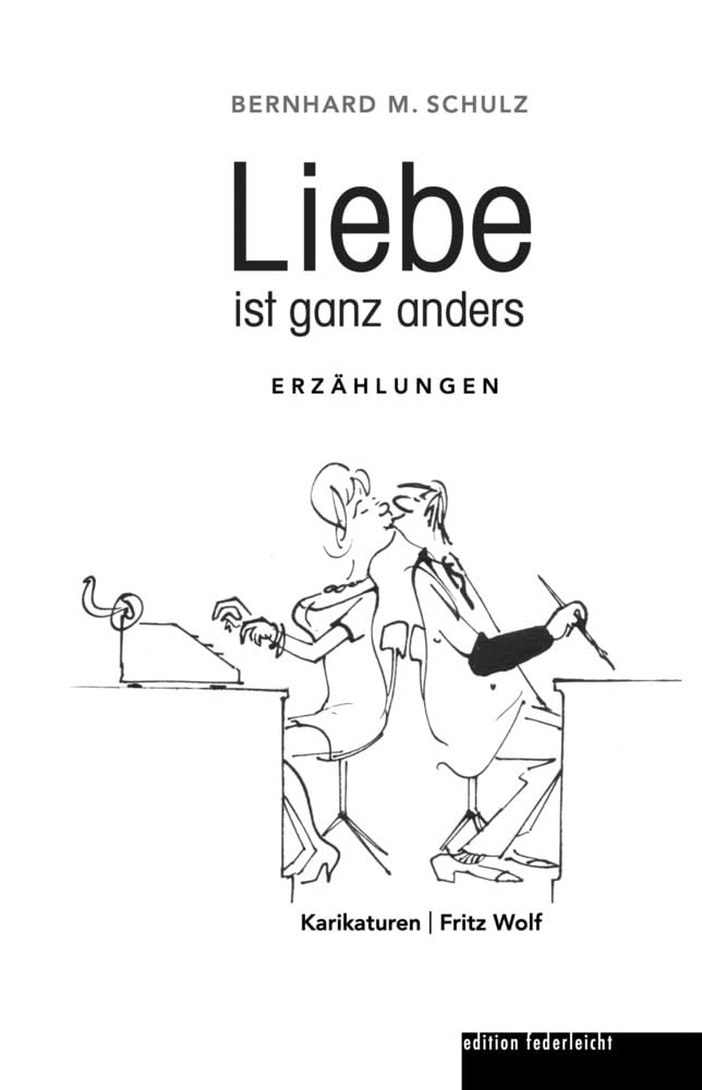 Liebe ist ganz anders Essays & Short Stories