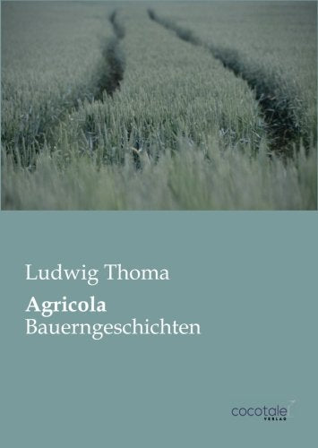 Agricola: Bauerngeschichten book