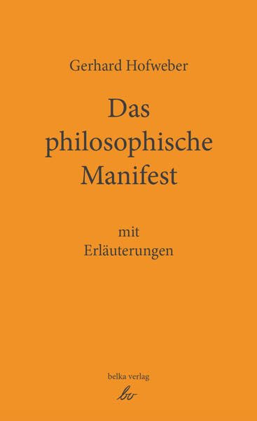 Das philosophische Manifest mit Erläuterungen Books