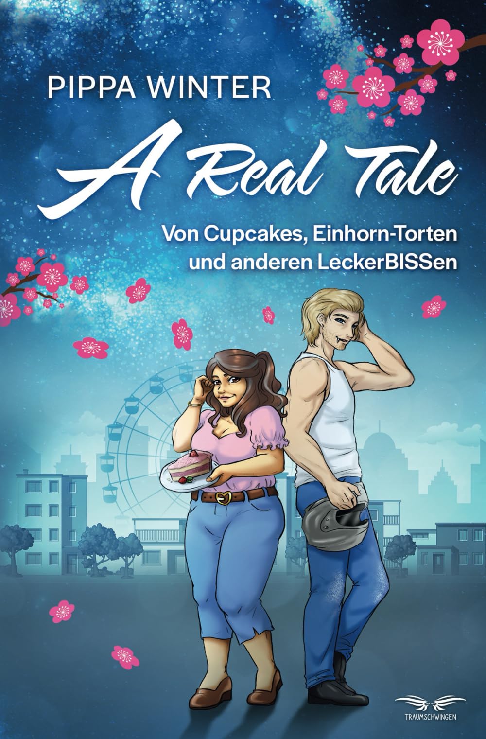 A Real Tale - Von Cupcakes, Einhorn-Torten und anderen LeckerBISSen: Eine Paranormal feel-good Romance Contemporary literature