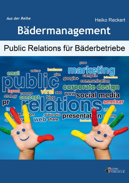 Public Relations für Bäderbetriebe (Bädermangement) Study Guides