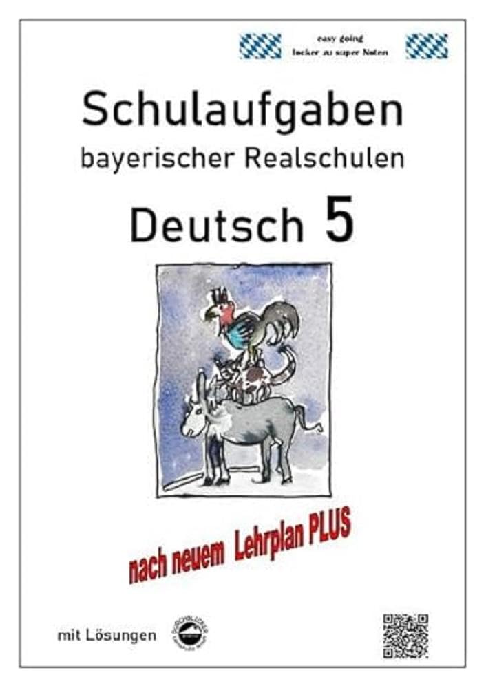 Deutsch 5, Schulaufgaben bayerischer Realschulen mit Lösungen nach LehrplanPLUS book