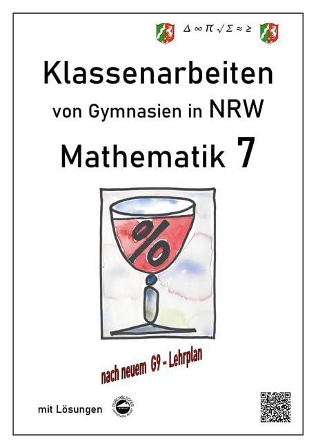 Mathematik 7 - Klassenarbeiten von Gymnasien in NRW - G9 - Mit Lösungen book