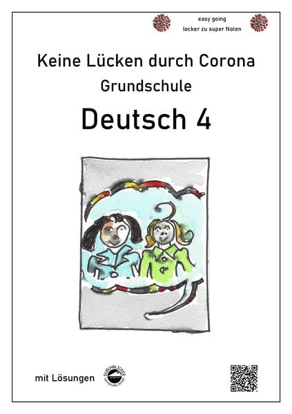 Keine Lücken durch Corona - Deutsch 4 (Grundschule): Mit Lösungen Study Guides