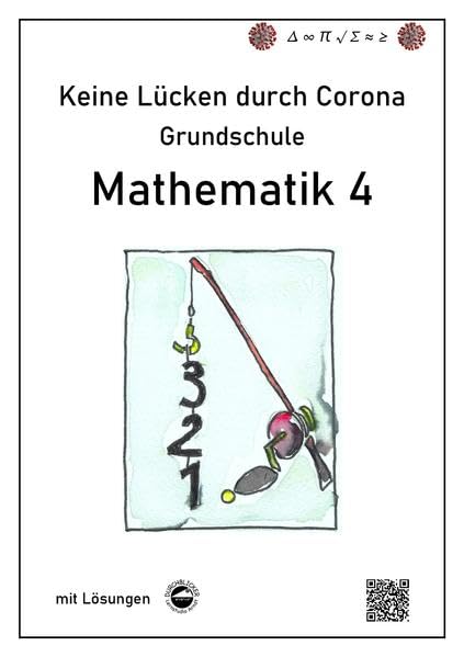 Keine Lücken durch Corona - Mathematik 4 (Grundschule): Mit Lösungen Study Guides