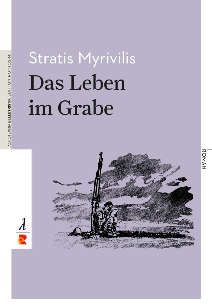 Das Leben im Grabe: Edition Romiosini/Belletristik (Belletristik: Prosa) Classics