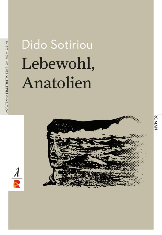 Lebewohl, Anatolien: Edition Romiosini/Belletristik (Belletristik: Prosa) Contemporary literature