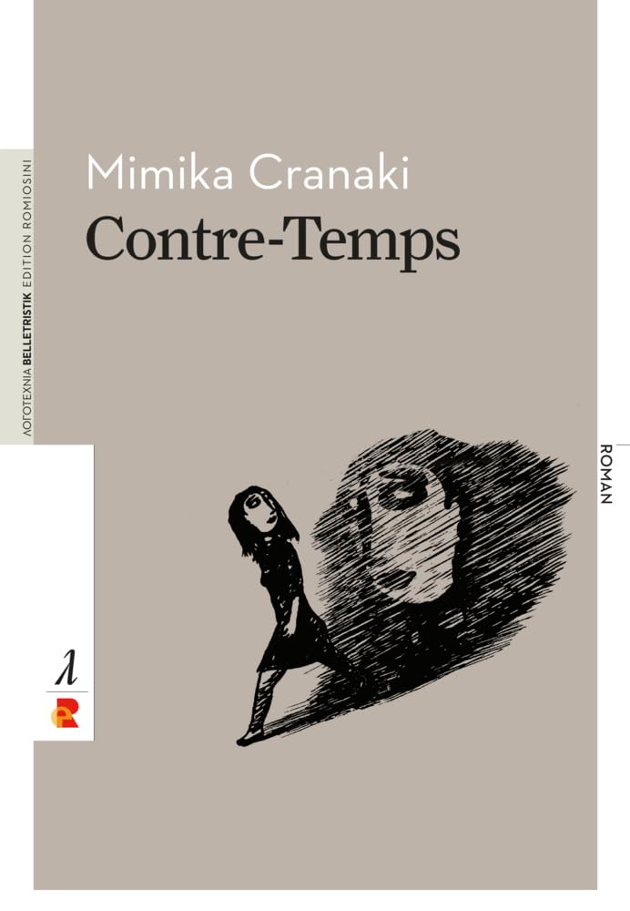Contre-Temps: Edition Romiosini/Belletristik (Belletristik: Prosa) Contemporary literature