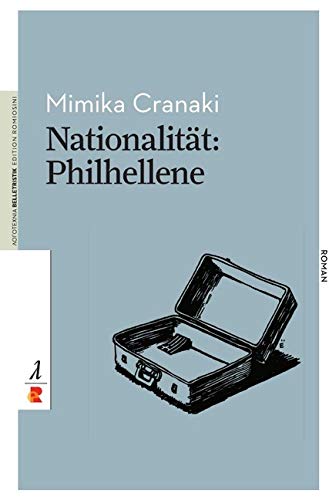 Nationalität: Philhellene: Edition Romiosini/Belletristik (Belletristik: Prosa) Contemporary literature