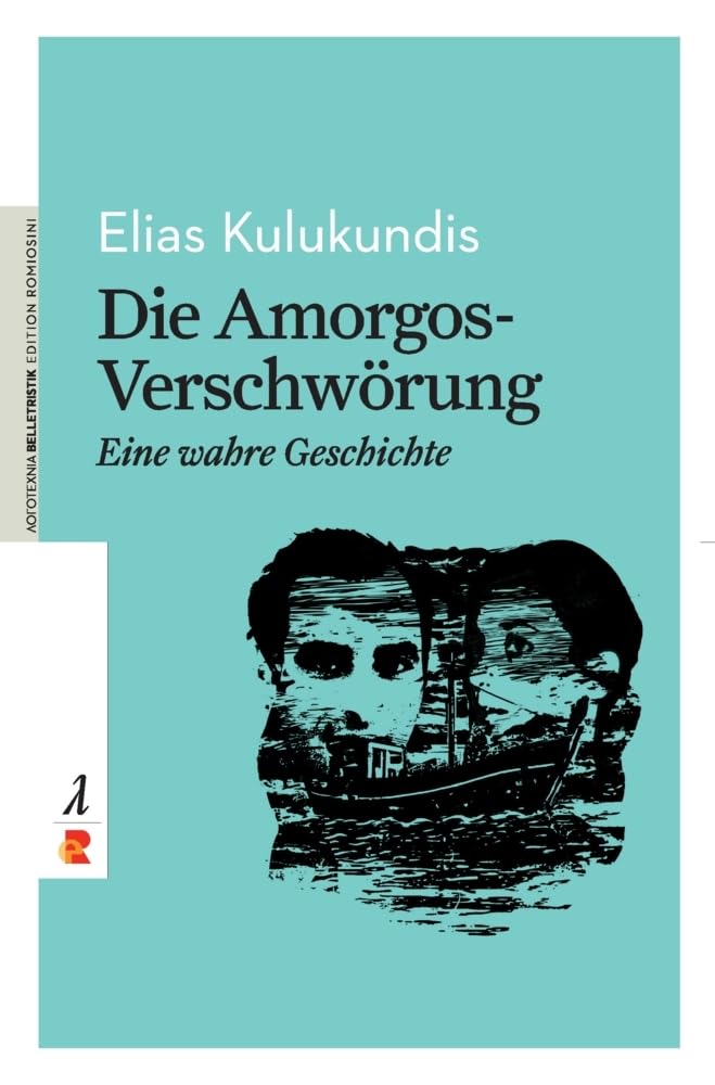 Die Amorgos-Verschwörung: Edition Romiosini/Belletristik book