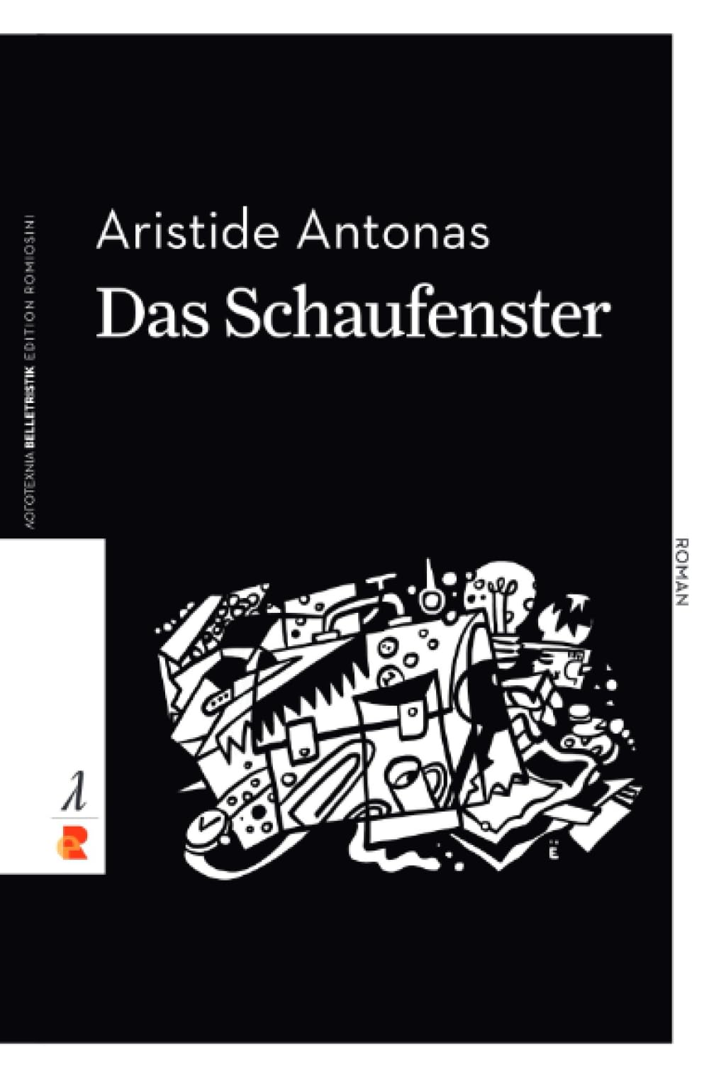 Das Schaufenster: Edition Romiosini/Belletristik: Edition Romiosini/Belletrisik (Belletristik: Prosa) Contemporary literature