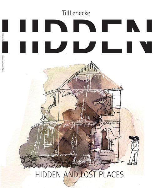 Hidden - hidden and lost places Social Sciences